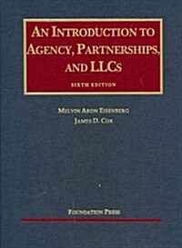 An Introduction to Agency, Partnerships, and LLCs (Hardcover, 6th)