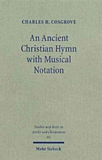 An N Ancient Christian Hymn with Musical Notation: Papyrus Oxyrhynchus 1786: Text and Commentary (Paperback)