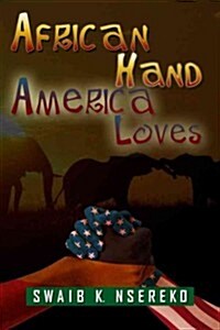 African Hand America Loves (Paperback)