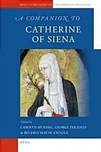A Companion to Catherine of Siena (Hardcover)