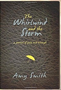 The Wirlwind and the Storm (Paperback)