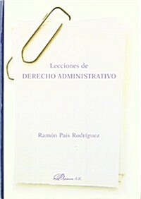 Lecciones de derecho administrativo / Administrative Law Lessons (Paperback)