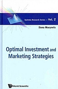 Optimal Investment & Mktg Strategies (Hardcover)