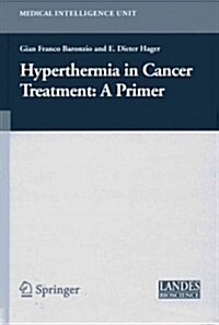Hyperthermia in Cancer Treatment: A Primer (Paperback)