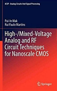 High-/Mixed-Voltage Analog and RF Circuit Techniques for Nanoscale CMOS (Hardcover, 2012)
