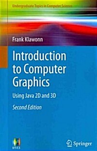Introduction to Computer Graphics : Using Java 2D and 3D (Paperback, 2nd ed. 2012)