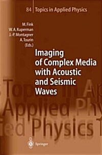 Imaging of Complex Media with Acoustic and Seismic Waves (Paperback)
