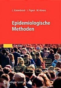 Epidemiologische Methoden (Paperback, 5, 5., Neu Bearb.)