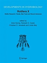 Rotifera X: Rotifer Research: Trends, New Tools and Recent Advances (Paperback)
