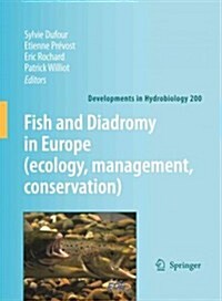 Fish and Diadromy in Europe (Ecology, Management, Conservation) (Paperback)