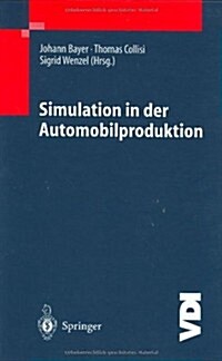 Simulation in Der Automobilproduktion (Hardcover, 2003)