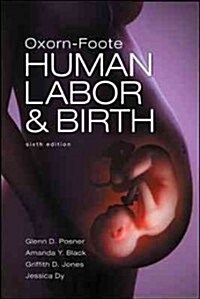 Oxorn-Foote Human Labor and Birth (Paperback, 6)