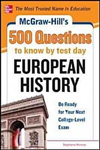 McGraw-Hills 500 European History Questions: Ace Your College Exams (Paperback)