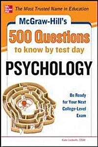 McGraw-Hills 500 Psychology Questions: Ace Your College Exams (Paperback)