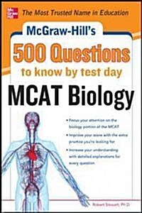 McGraw-Hills 500 MCAT Biology Questions to Know by Test Day (Paperback, 1st)