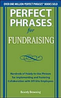 Perfect Phrases for Fundraising (Paperback)