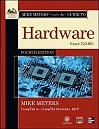 Mike Meyers Comptia A+ Guide to 801: Managing and Troubleshooting PCs: Exam 220-801 [With CDROM] (Paperback, 4)