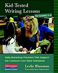 Kid Tested Writing Lessons for Grade 3-6 (Paperback)