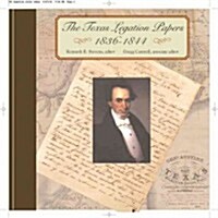 The Texas Legation Papers, 1836-1845 (Hardcover)