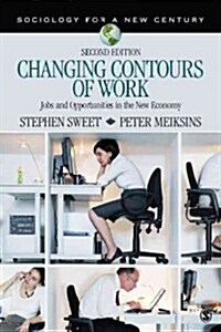Changing Contours of Work: Jobs and Opportunities in the New Economy (Paperback, 2)