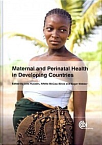 Maternal and Perinatal Health in Developing Countries (Hardcover)
