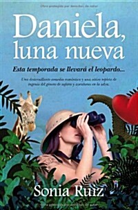 Daniela, luna nueva / Daniela, new moon (Paperback)