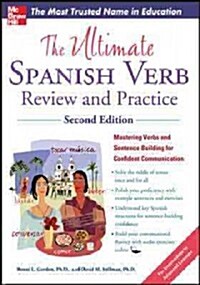 The Ultimate Spanish Verb Review and Practice, Second Edition (Paperback, 2, Revised)