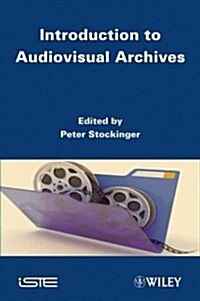 Introduction to Audiovisual Archives (Hardcover, New)