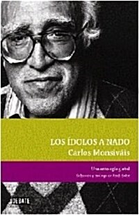 Los idolos a nado / The Swimming idols (Paperback)