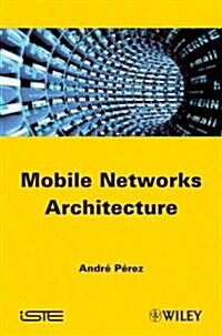 Mobile Networks Architecture (Hardcover)