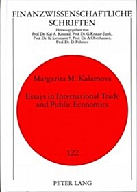 Essays in International Trade and Public Economics (Hardcover, Revised)