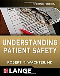 Understanding Patient Safety (Paperback, 2)