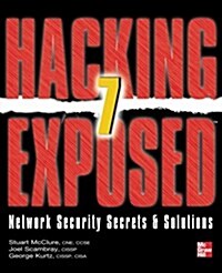 Hacking Exposed 7: Network Security Secrets and Solutions (Paperback, 7)