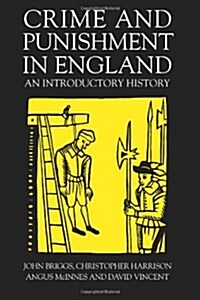 Crime and Punishment in England : An Introductory History (Paperback)