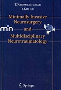 Minimally Invasive Neurosurgery and Neurotraumatology (Paperback)