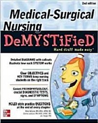 Medical-Surgical Nursing Demystified, Second Edition (Paperback, 2, Revised)