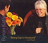 Being Gay Is Unnatural-Is It True? (Audio CD)