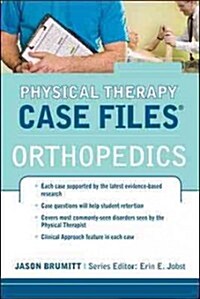 Physical Therapy Case Files: Orthopaedics: Orthopedics (Paperback)