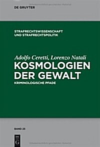 Kosmologien Der Gewalt (Hardcover)