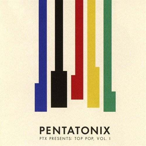 [수입] Pentatonix - PTX Presents: Top Pop, Vol. I