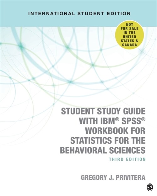 Student Study Guide With IBM (R) SPSS (R) Workbook for Statistics for the Behavioral Sciences (Paperback, 3 Revised edition)