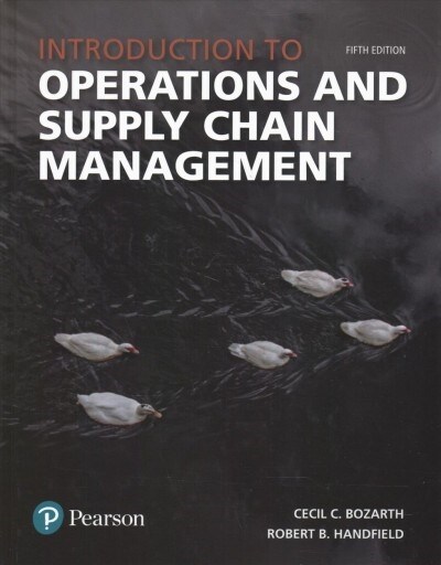 Introduction to Operations and Supply Chain Management Plus Mylab Operations Management with Pearson Etext -- Access Card Package [With Access Code] (Hardcover, 5)