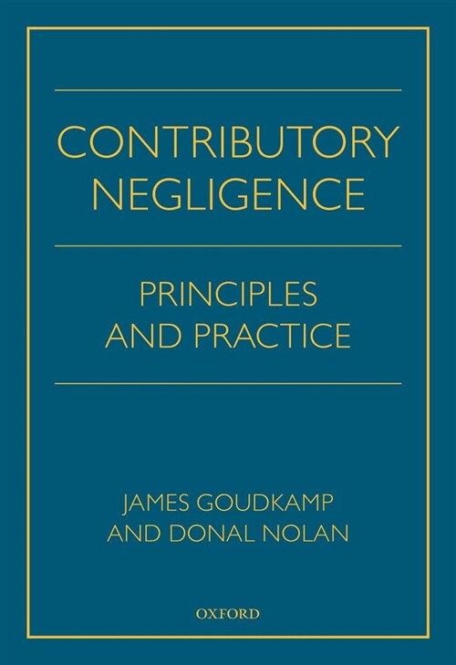 Contributory Negligence : Principles and Practice (Paperback)