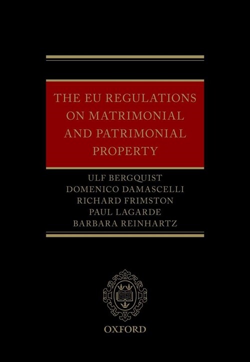 The Eu Regulations on Matrimonial and Patrimonial Property (Hardcover)