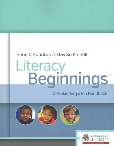 Literacy Beginnings: A Prekindergarten Handbook (Paperback)