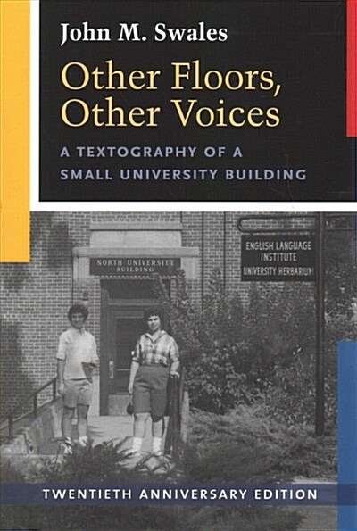 Other Floors, Other Voices, Twentieth Anniversary Edition: A Textography of a Small University Building (Paperback)