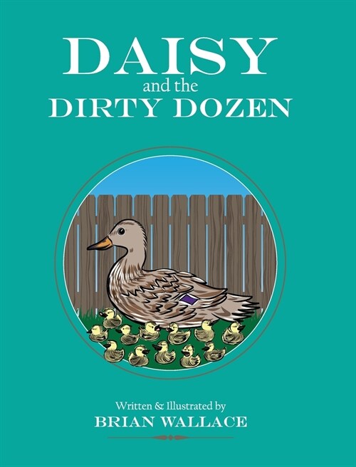 Daisy and the Dirty Dozen (Hardcover)
