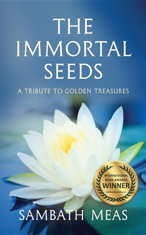 The Immortal Seeds: A Tribute to Golden Treasures (Paperback)