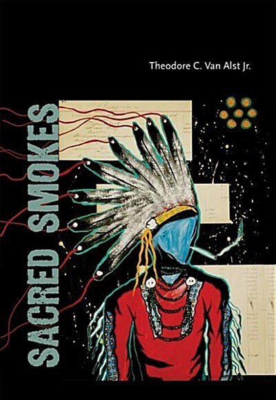 Sacred Smokes (Paperback)