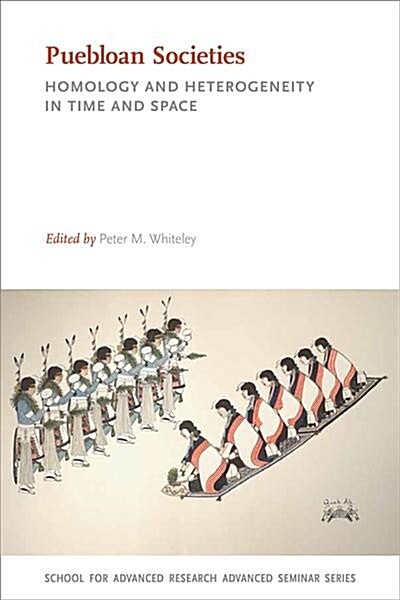 Puebloan Societies: Homology and Heterogeneity in Time and Space (Paperback)